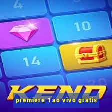 premiere 1 ao vivo gratis